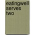 Eatingwell Serves Two
