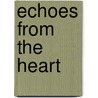 Echoes From The Heart door Women'S. Class #10