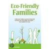 Eco-Friendly Families door Helen Coronato