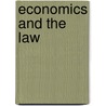 Economics And The Law door Steven G. Medema
