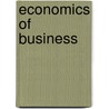 Economics Of Business by Norris Arthur Brisco