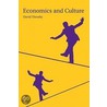Economics and Culture door David Throsby