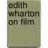 Edith Wharton On Film