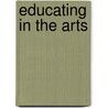 Educating in the Arts door Onbekend