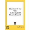 Education of the Will door Leo F. Kuntz