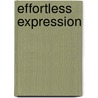 Effortless Expression door Marie J. Rosas