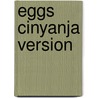 Eggs Cinyanja Version by Graeme Viljoen