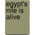 Egypt's Nile Is Alive