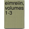 Eimreiin, Volumes 1-3 door Fiske Icelandic Collection