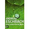 Eine unberührte Welt by Andreas Eschbach