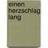 Einen Herzschlag lang