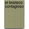 El Bostezo Contagioso by Susana Itzcovich