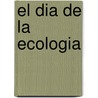 El Dia de la Ecologia by Mario Lamo-Jimenez