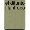 El Difunto Filantropo door Georges Simenon
