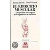 El Ejercicio Muscular door Corine Lacoste