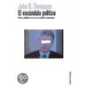 El Escandalo Politico by John B. Thompson