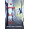 El Fantasma Del Patio by Jorge Alberto Sileoni