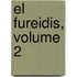 El Fureidis, Volume 2