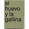 El Huevo y la Gallina door Gabriel Gellon
