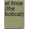 El Lince (the Bobcat) by Jalma Barrett