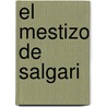 El Mestizo de Salgari door Rafael Ramirez Heredia