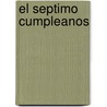 El Septimo Cumpleanos door Frank Smith