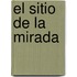 El Sitio de La Mirada