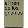 El Tren de Los Gnomos door Ricardo Marino