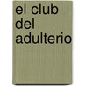 El club del adulterio by Tess Stimson