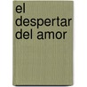 El despertar del Amor door Shirazi Hafiz