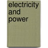 Electricity and Power by Peter D. Riley