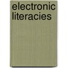 Electronic Literacies by Mark Warschauer