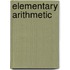 Elementary Arithmetic