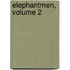 Elephantmen, Volume 2