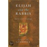 Elijah And The Rabbis door Professor Kristen H. Lindbeck