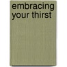 Embracing Your Thirst door April Beck