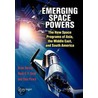 Emerging Space Powers door Theo Pirard
