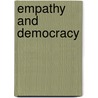 Empathy And Democracy door Michael E. Morrell