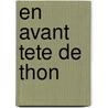 En Avant Tete De Thon by Bill Watterson