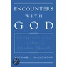 Encounters With God C by Michael James McClymond
