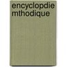 Encyclopdie Mthodique by Jacques-Philibert Rousselot De Surgy