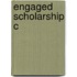 Engaged Scholarship C