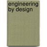 Engineering By Design door Onbekend