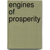 Engines of Prosperity door John Trudell