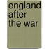 England After The War