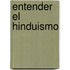 Entender el Hinduismo