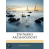 Ephmeris Archaiologik door Onbekend