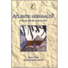 Atlantis herhaald? by Harm Wagenmakers