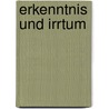 Erkenntnis Und Irrtum by Ernst Mach