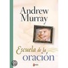 Escuela de la Oracion by Andrew Murray